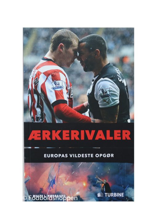 Ærkerivaler - Europas vildeste opgør