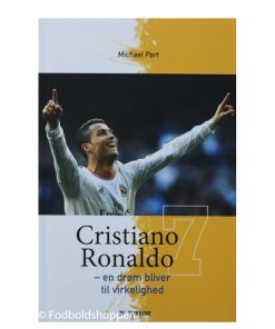 Cristiano Ronaldo – en drøm bliver til virkelighed