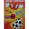 Der er gået sport i sproget