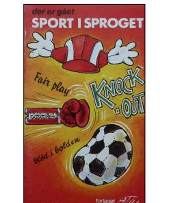 Der er gået sport i sproget