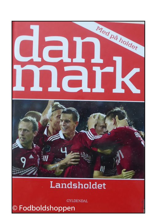 Landsholdet - Med på holdet - Danmark