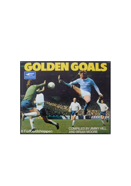 Golden goals sticker album / fodboldbog af Jimmy Hill