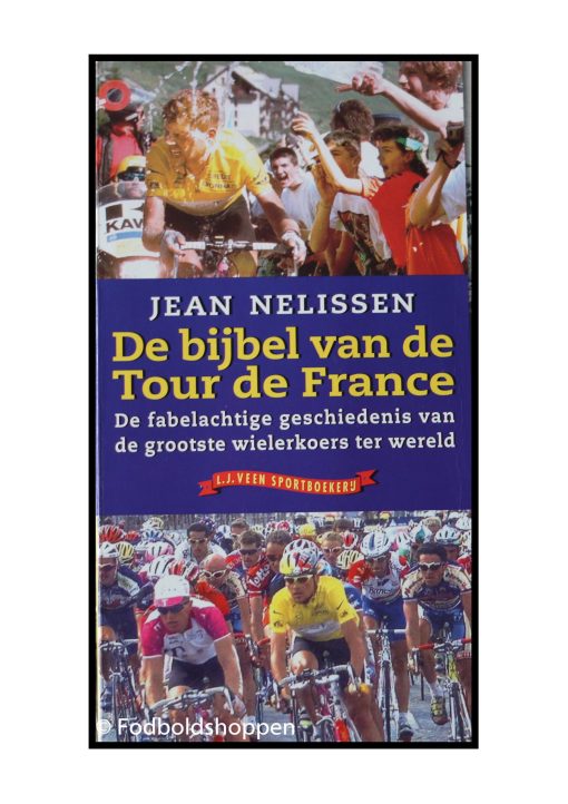 Jean Nelissen - De bijbel van de Tour de france