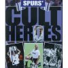 Spurs Cult Heroes