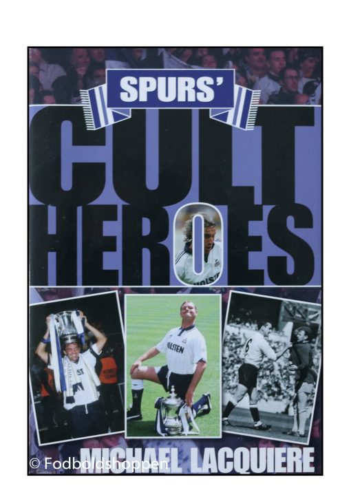 Spurs Cult Heroes