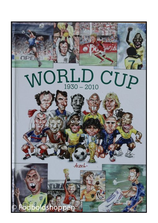 The World Cup 1930 - 2010 (Aczel)