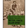 Tour de France 1945-1959 - folkefest i stjernestøv : myter, fakta eller spin?