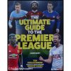 The Ultimate Guide to the Premier League 2018