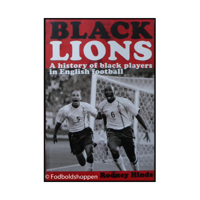 Black Lions: A History of Black Players in English Football