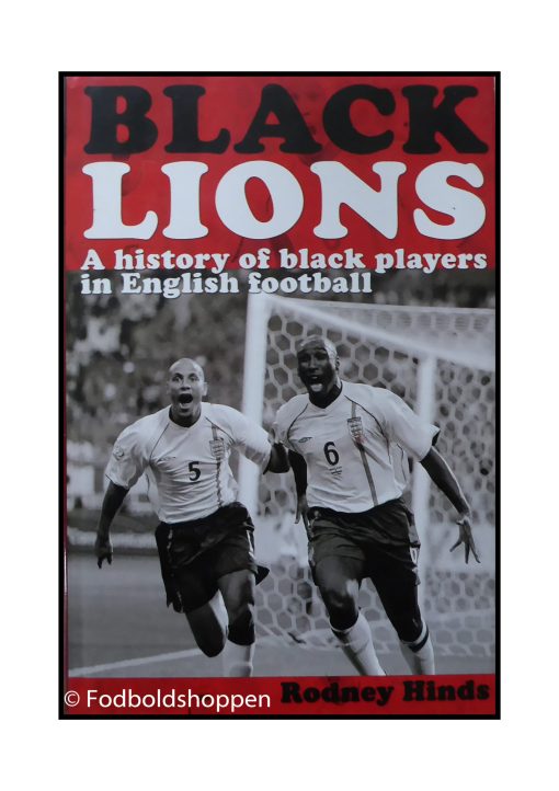 Black Lions: A History of Black Players in English Football