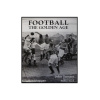 Football - The Golden Age