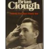 Brian Clough - Nobody ever says thank you