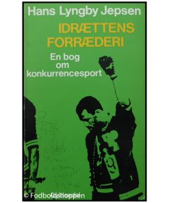 Idrættens forræderi - En bog om konkurrencesport