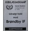 Jubilæumskamp - VEMB - Brøndby 06/07-2000