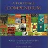 This bibliography is an entertaining and knowledgeable tribute to the beautiful game. The second edition features over 2000 new entries - including greatly increased coverage of football films and music - making over 7000 references to books and other items in total.
