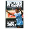 Glenn Hoddle - Spurred to success