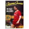 Graeme Souness - No half measures