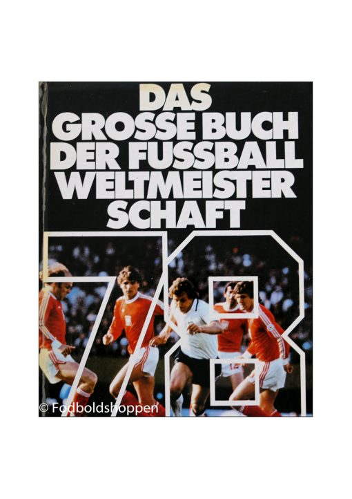 Der grosse buch der weltmeisterscahft - VM 78