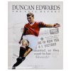 Duncan Edwards - The Full Report