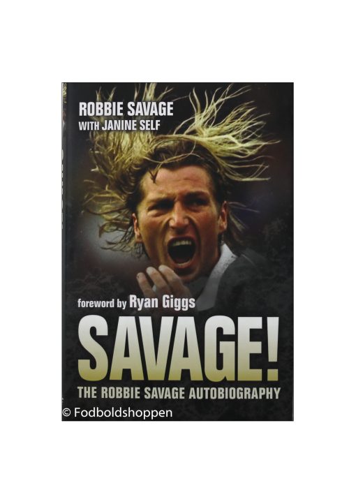 Savage - The Robbie Savage Autobiography