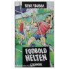 Roman – Bent Faurby – Fodboldhelten