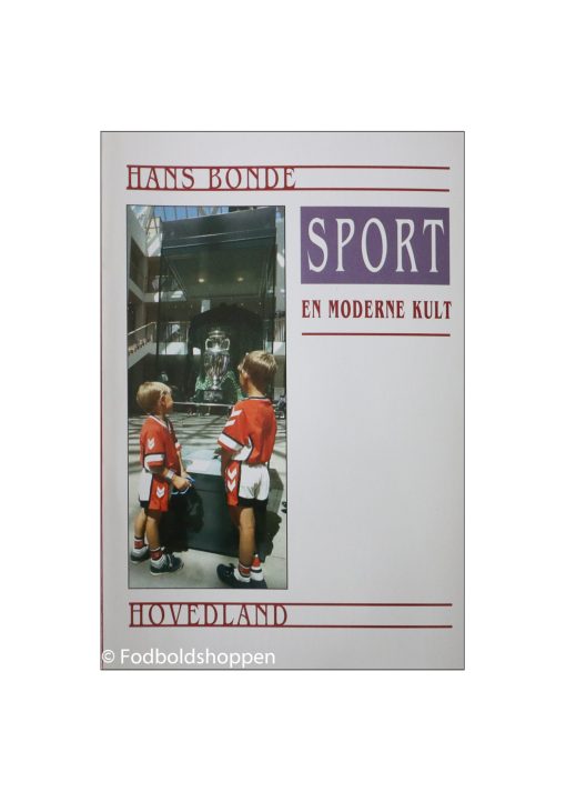 Bog Sport - en moderne kult Af Hans Bonde