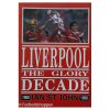 Livepool - The glory decade