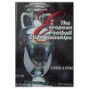The European Championships 1958-1996