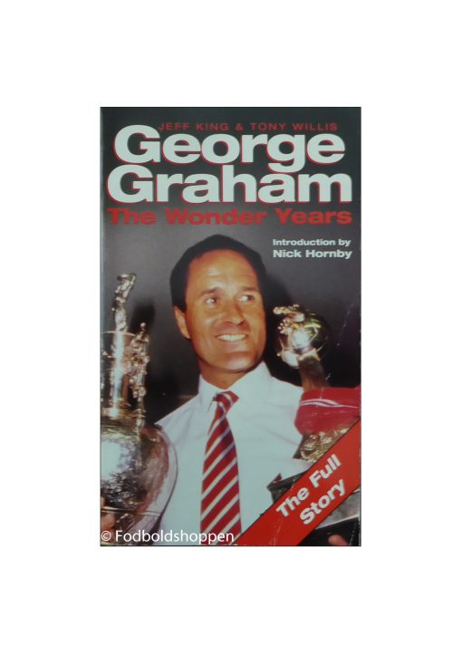 George Graham: The Wonder Years