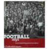 Football Days: Classic Football Photographs