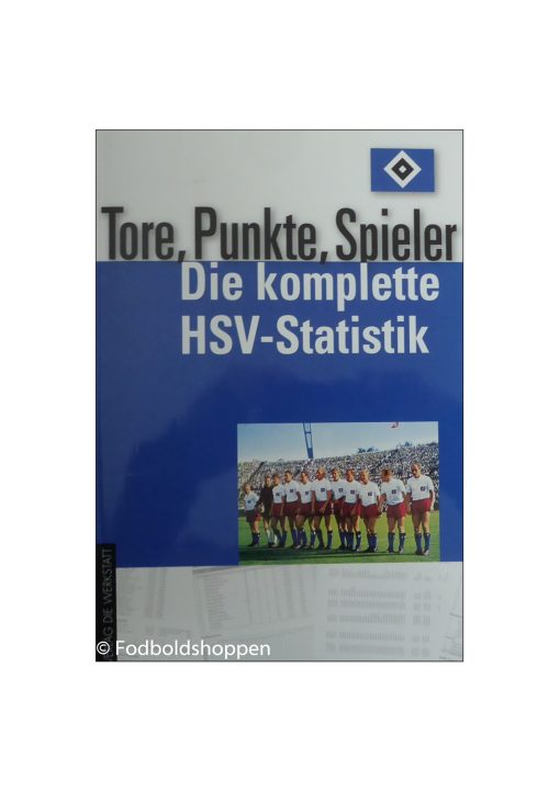 Tore, Punkte, Spieler - Die komplette HSV-Statistik