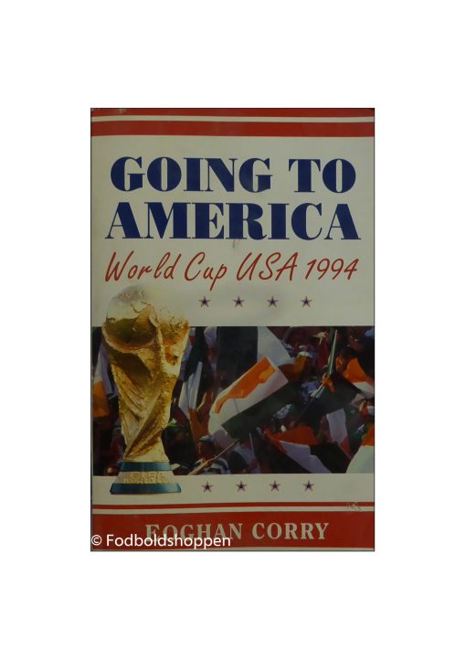 Going to America - World Cup USA 1994