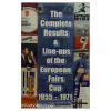 The complete results & Line-ups of the European Fairs Cup 1955-1971