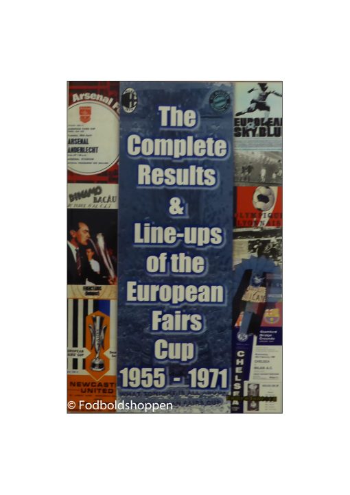 The complete results & Line-ups of the European Fairs Cup 1955-1971