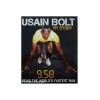 Usain Bolt - My story : 9.58 . Being the world's fastest man