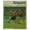 Avspark - En bok om fotbollens grunder