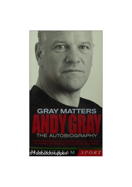 Gray Matters - Andy Gray The Autobiography