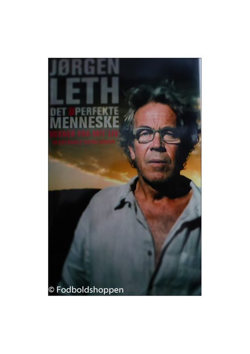 Jørgen Leth - Det uperfekte menneske