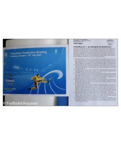 UEFA CUP Finale Göteborg 2004 - Pressemateriale - Valencia - Marseille