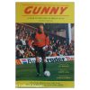 Gunny. A Year in the Life of Bryan Gunn