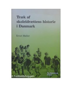 Træk af skoleidrættens historie i Danmark