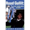 Ruud Gullit - The Chelsea Diary