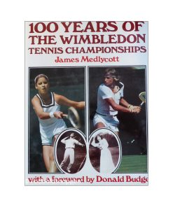 An illustrated centenary history of the Wimbledon Championships