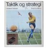 Knud Lundberg - Taktik og strategi