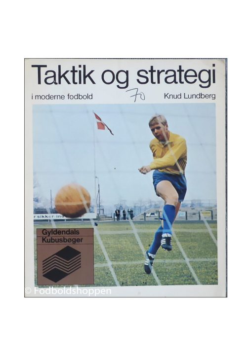 Knud Lundberg - Taktik og strategi