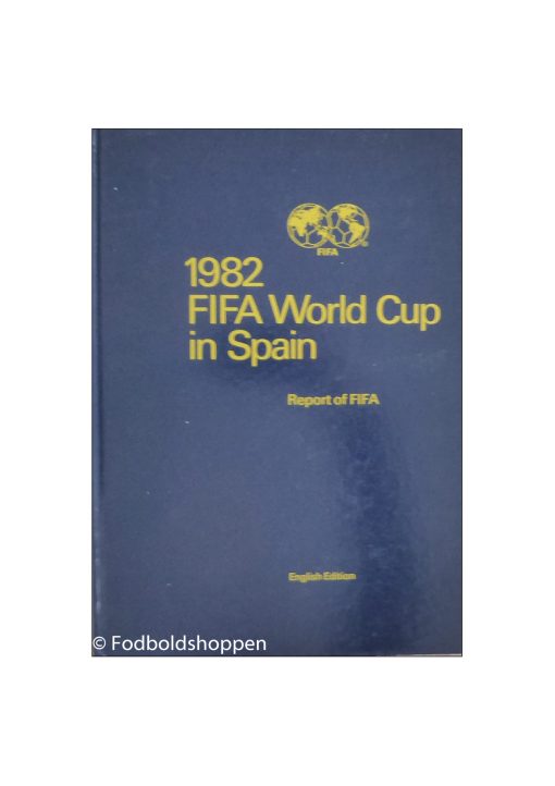 1982 FIFA World Cup in Spain - Report of FIFA