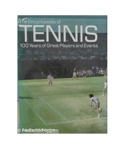 Encyclopedia of Tennis: 100 years of Great Players and Events