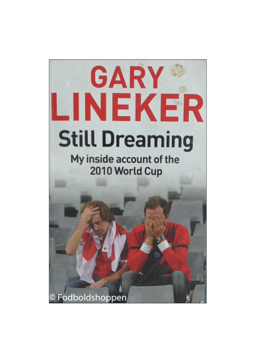 Gary Lineker - Still Dreaming