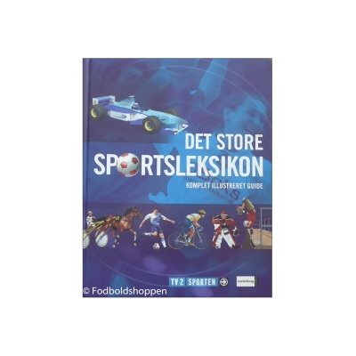 Det store sportsleksikon - Komplet illustreret guide