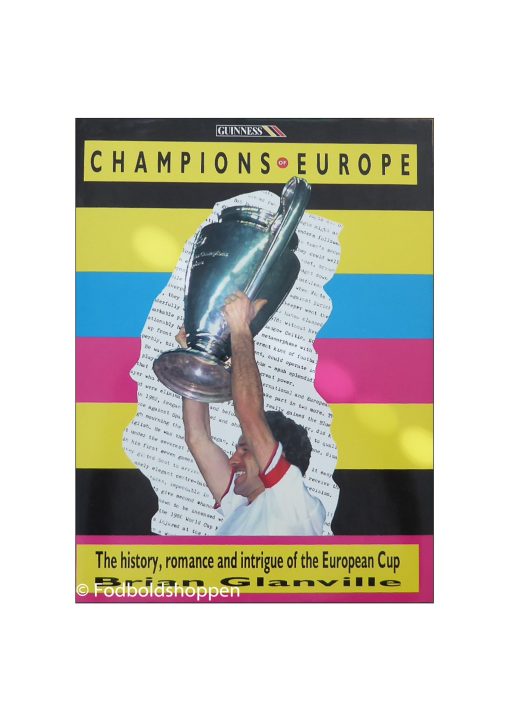 Champions of Europe : The History, Romance and Intrigue of the European Cup